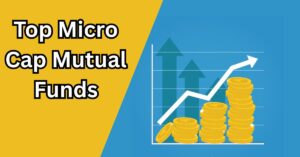 Read more about the article Top Micro Cap Mutual Funds to Watch in 2025 for Big Growth