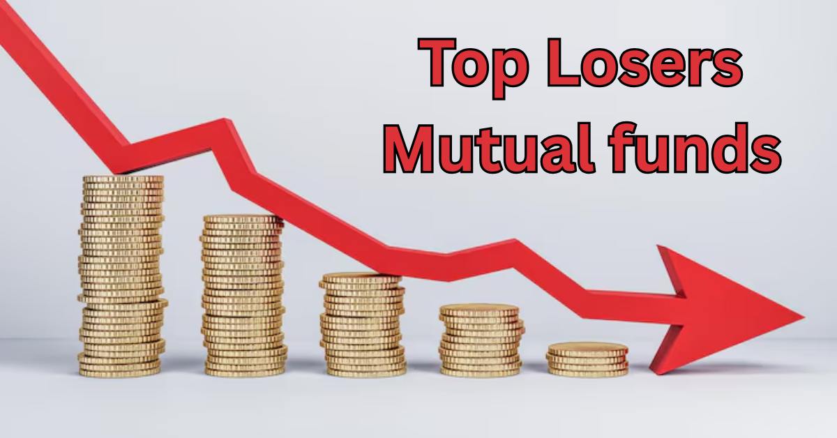You are currently viewing Top Losers Mutual funds : कौन से Mutual Funds ने 2025 में सबसे ज्यादा घाटा दिखाया